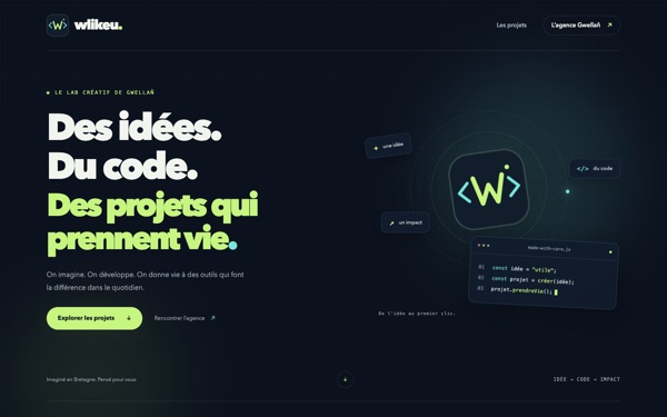 Accueil de Wlikeu, le lab créatif de Gwellañ, avec le titre « Des idées. Du code. Des projets qui prennent vie. ».